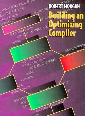 Building an Optimizing Compiler (1997, Morgan)