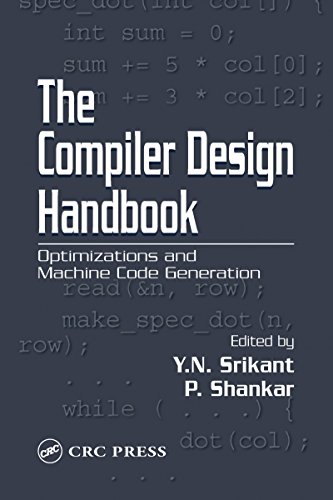 Compiler Design Handbook. Optimizations and Machine Code Generation (2003, Srikant, Shankar)