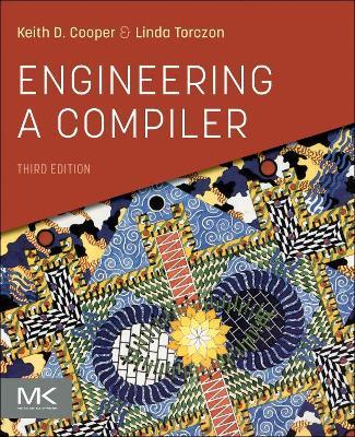 Engineering A Compiler (2021, Cooper, Torczon)