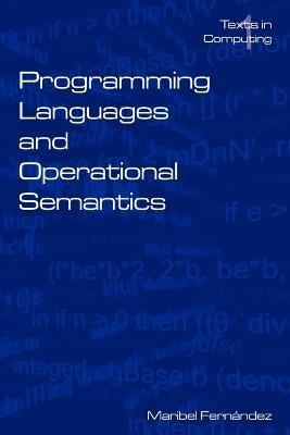 Programming Languages and Operational Semantics: An Introduction (2004, Fernandez)